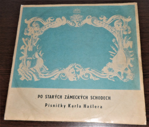 PO STARÝCH ZÁMECKÝCH SCHODECH - Hašler, 1966