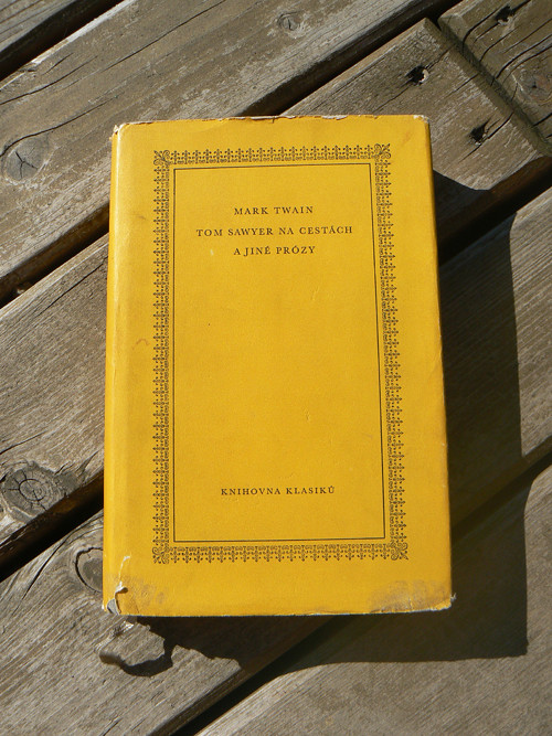 Tom Sawyer na cestách a jiné prózy - Mark Twain...
