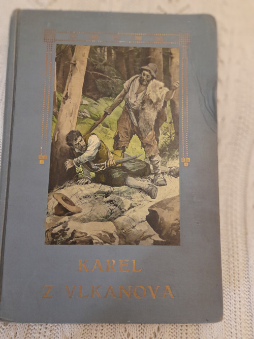Karel z Vlkanova - Alois Dostál
