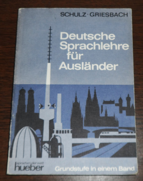 H. Griesbach, D. Schulz: DEUTSCHE Sprachlehre