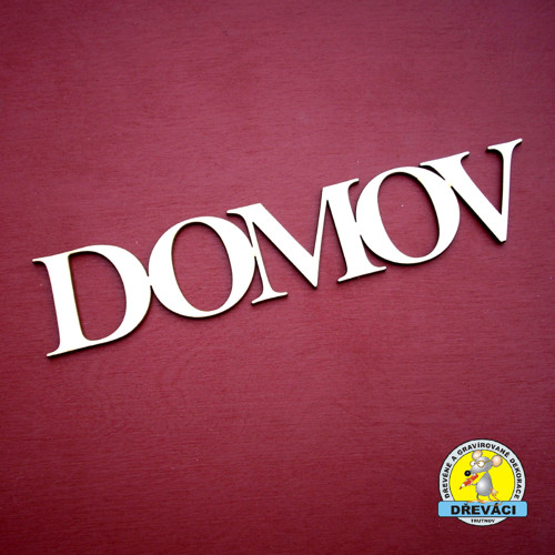 Výřez DOMOV 20 cm verzálky ... KV0312 F