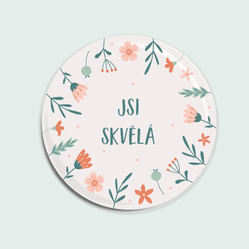 Zrcátko s textem jsi skvělá