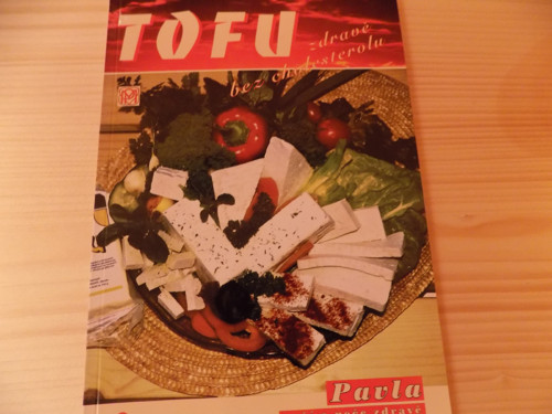 TOFU zdravě bez cholesterolu