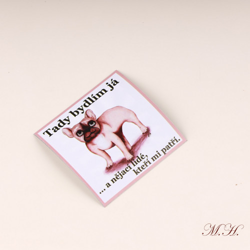Tady bydlím já... - magnetka - buldok