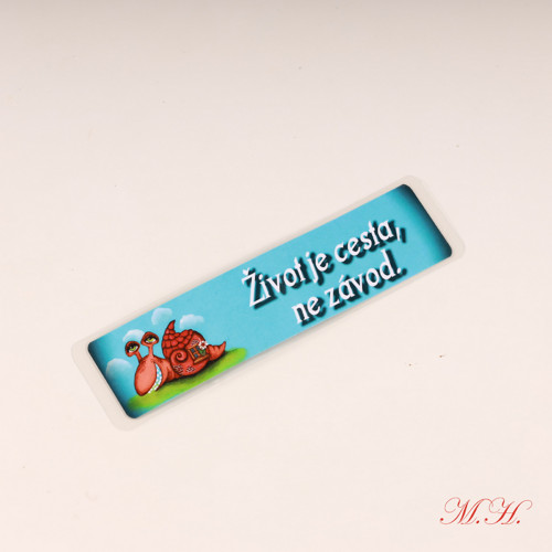 Život je cesta, ne závod!... - záložka