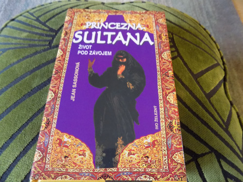 Princezna Sultana - život pod závojem J. Sassonová