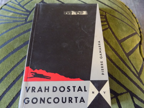Pierre Gamarra - Vrah dostal Goncourta