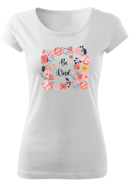 Dámské tričko "BE KIND"