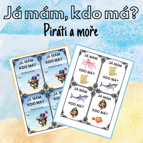 Já mám, kdo má? Piráti a moře