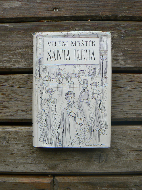 Santa Lucia - Vilém Mrštík...