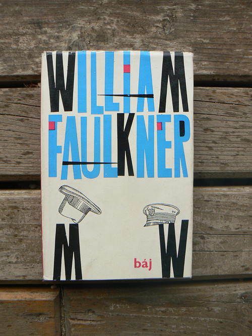 Báj - William Faulkner...