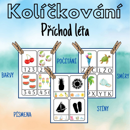 Příchod léta, kolíčkování