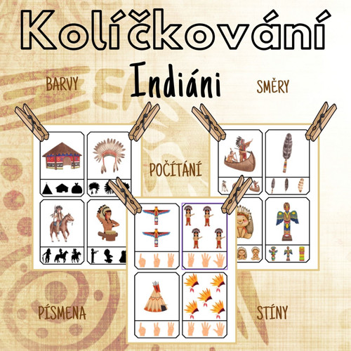 Indiáni, kolíčkování