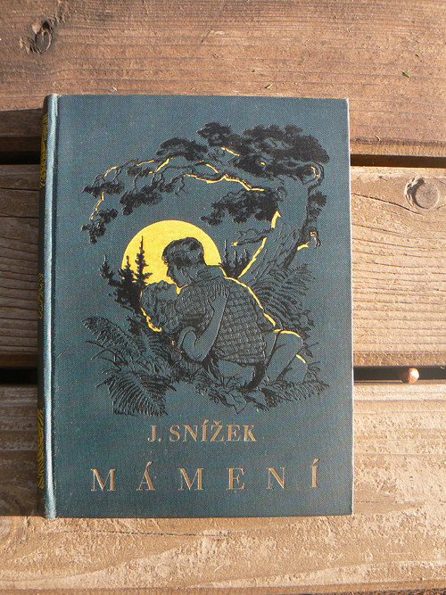 Mámení - Jindřich Snížek...