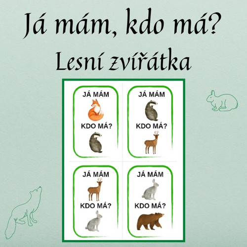 Já mám, kdo má? Lesní zvířátka