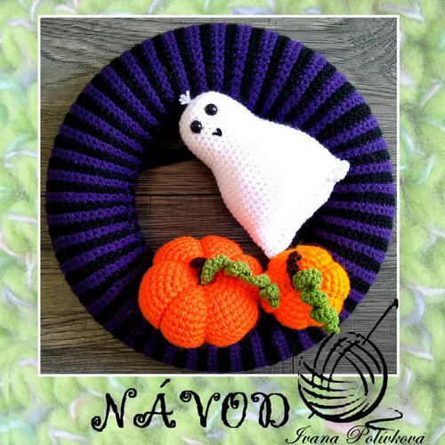Návod Na Háčkovaný Věnec - Halloween - Dušičky