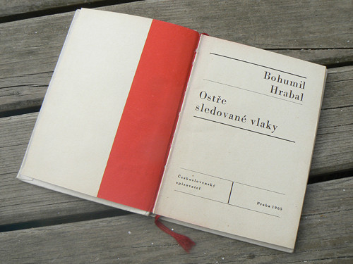 Ostře sledované vlaky - Bohumil Hrabal...