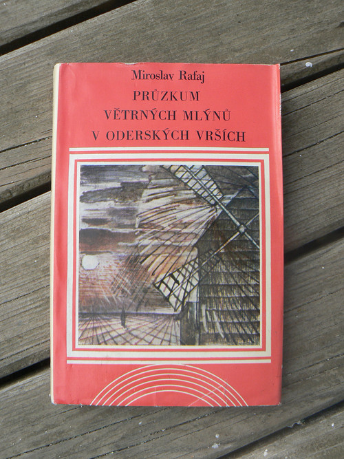Průzkum větrných mlýnů v Oderských vrších - M. Raf
