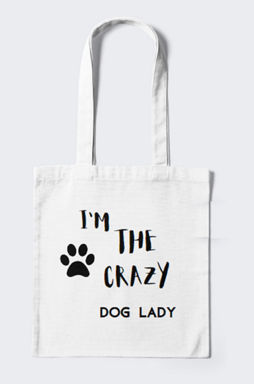 Taška I'm The Grazy Dog Lady.