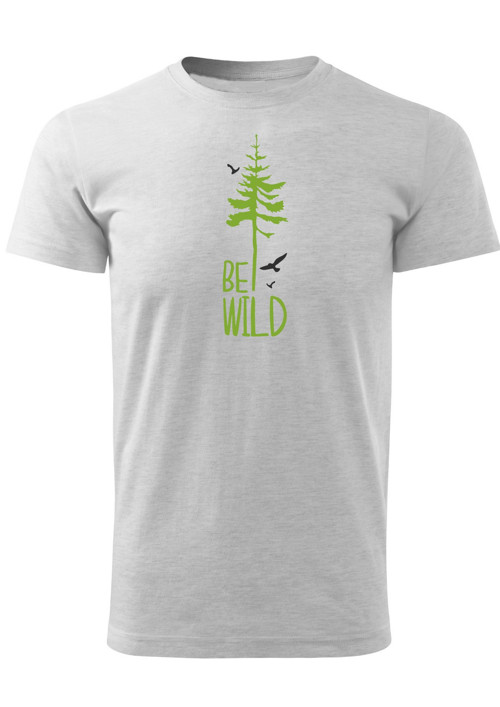 Pánské tričko "BE WILD"