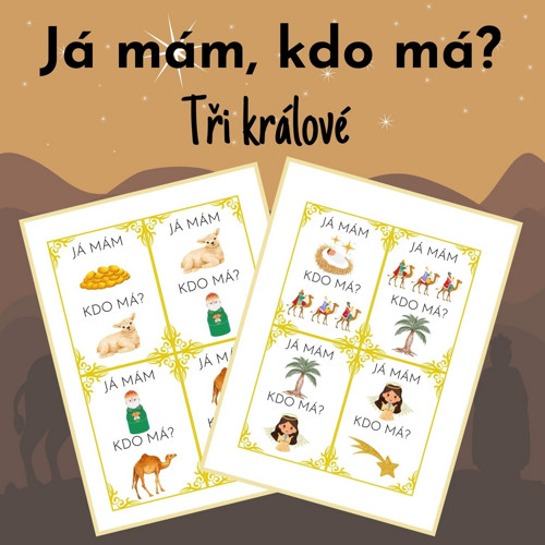 Já mám, kdo má? Tři králové