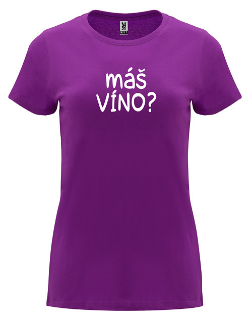 Dámské tričko "Máš víno?"