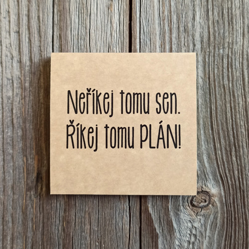 Samolepící bloček s motivačním citátem no.28