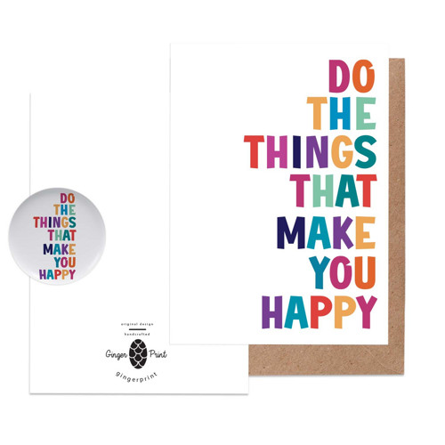 Přání Do The Things What Make You Happy