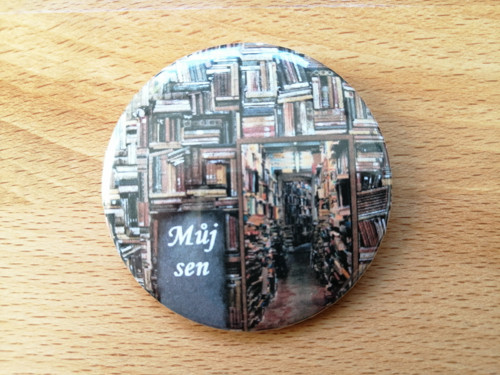 Knižní placka Můj sen (špendlík 56mm)