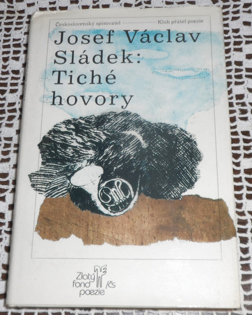 Josef Václav SLÁDEK: Tiché hovory • poezie, 1989