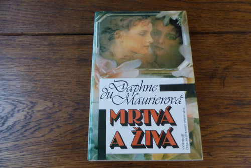 Mrtvá a živá, Dapne du Maurier