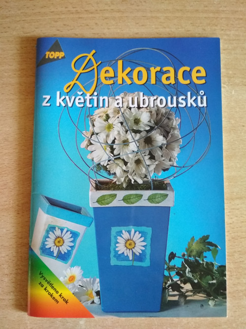 Dekorace z květin a ubrousků