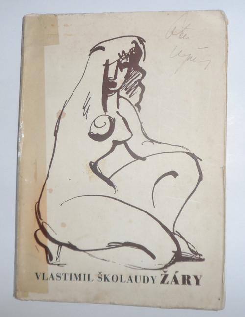 Vlastimil ŠKOLAUDY: Žáry • poezie 1945