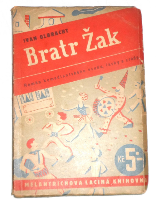Ivan OLBRACHT: Bratr Žak • povídka 1938