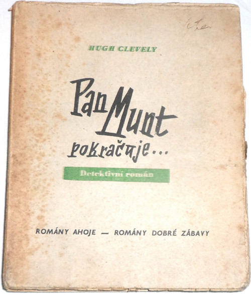 H. D. Clevely: Pan MUNT pokračuje... • román 1939
