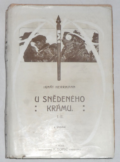I. HERRMANN: U snědeného krámu I., II., román 1916