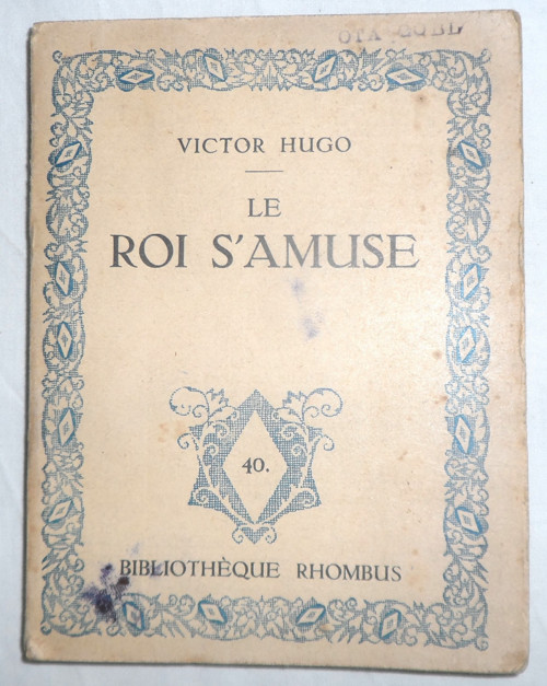 Victor HUGO: Le roi s'amuse • divadelní hra