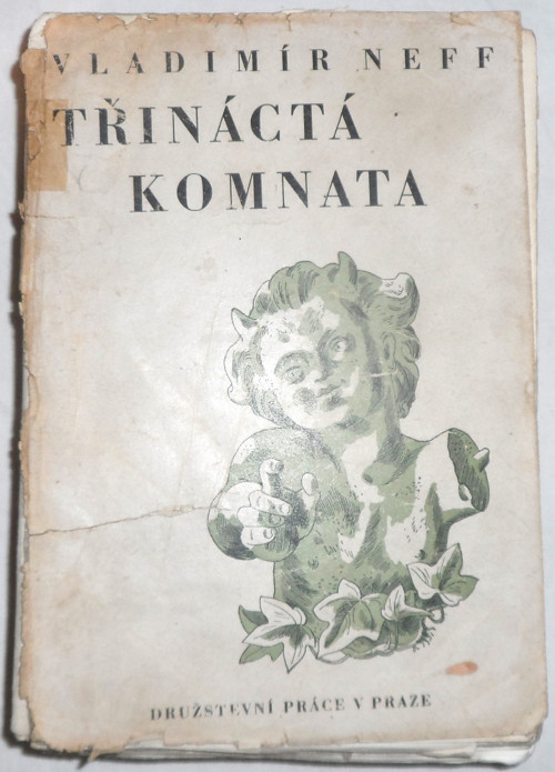 Vladimír NEFF: Třináctá komnata • román 1944
