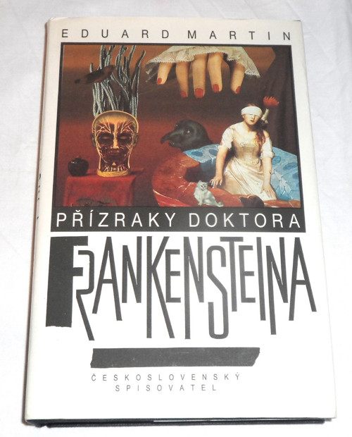 E. Martin: PŘÍZRAKY doktora Frankensteina, 1990