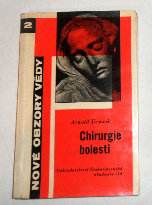 Arnold Jirásek: CHIRURGIE BOLESTI, 1959