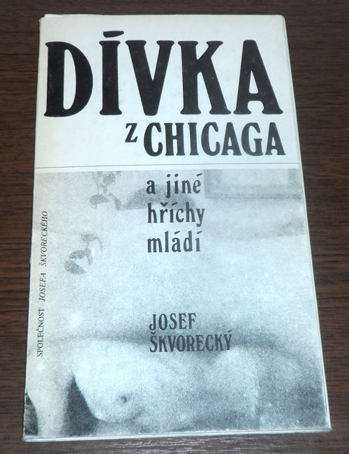 Josef ŠKVORECKÝ: Dívka z Chicaga • poezie, 1981