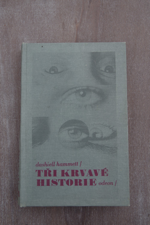Tři krvavé historie - Dashiell Hammett