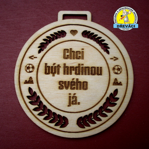 Dřevěná MEDAILE z dodané grafiky