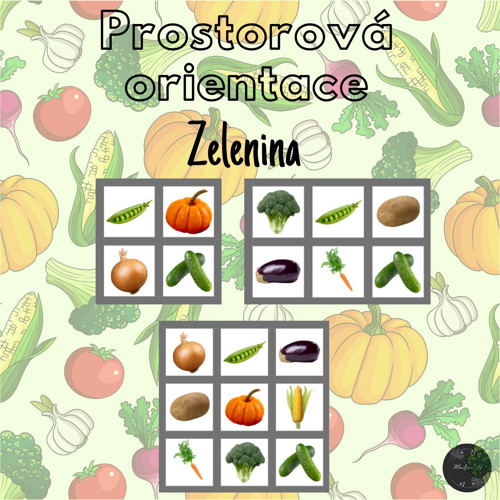 Zelenina, prostorová orientace