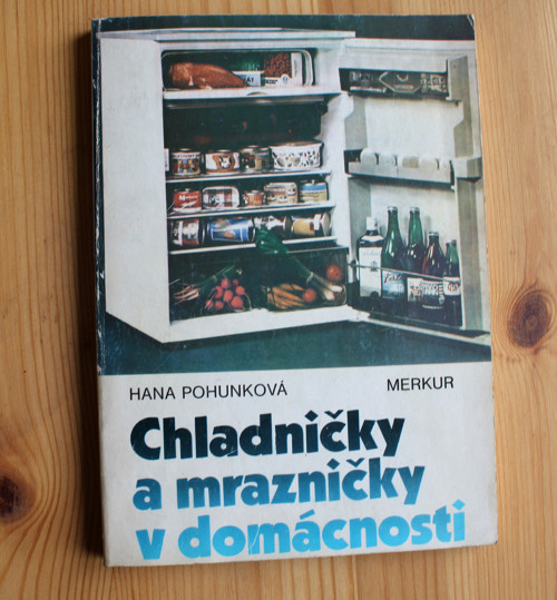 Chladničky a mrazničky v domácnosti - H.Pohunková