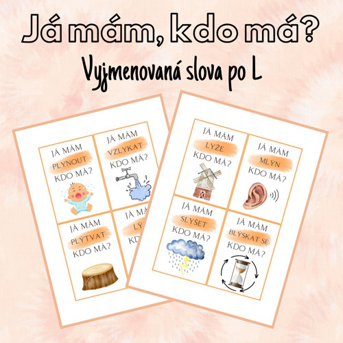 Já mám, kdo má? Vyjmenovaná slova po L