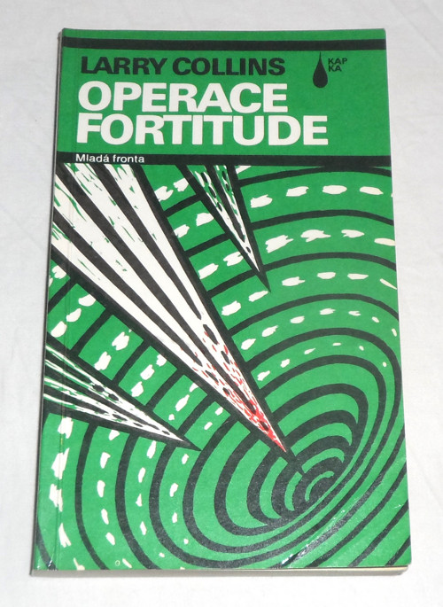Larry Collins: Operace FORTITUDE, 1991 — foto 1