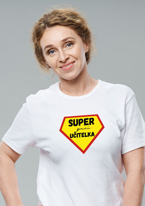 Dámské tričko "SUPER paní UČITELKA"