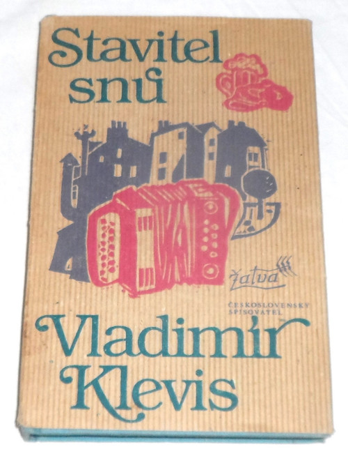 Vladimír Klevis: STAVITEL SNŮ, novela, 1981