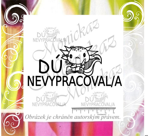 Nevypracoval/a DÚ axolotl 1063. Razítko.